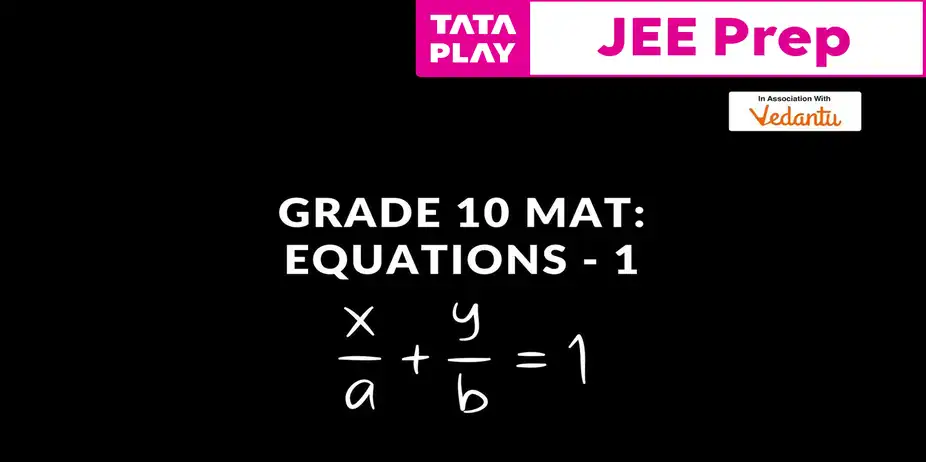 Grade 10 MAT: Equations - 1